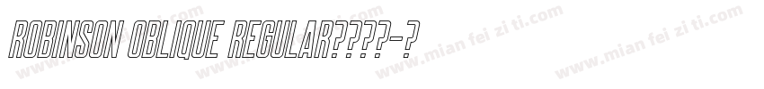 Robinson Oblique Regular字体下载字体转换